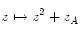 z\mapsto z^2+z_A z\mapsto z^2+z_A